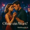 Ohne Ein Wort