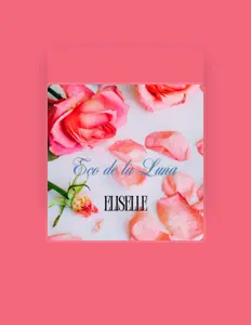 Ακούστε περιεχόμενο από ELISELLE, παρακολουθήστε μουσικά βίντεο, διαβάστε το βιογραφικό, δείτε ημερομηνίες περιοδείας, και πολλά ακόμη!