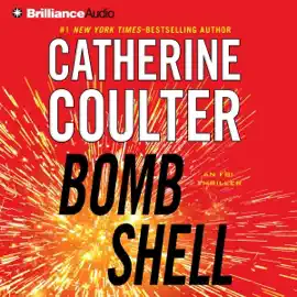 Bombshell: An FBI Thriller, Book 17