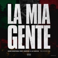 La mia gente (feat. La Caccia & Rampaz) - Single - Duke Montana