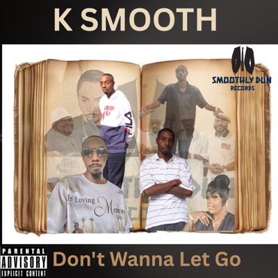 Don't Wanna Let Go - Single