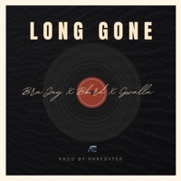 Long Gone (feat. Bbird & Gwalla) - Single - Bra Jay