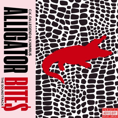 ALLIGATOR BITE$ (THE SOUNDTRACK) - EP