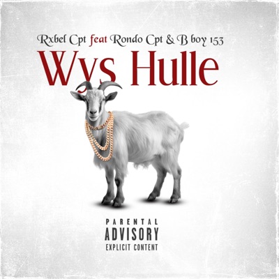 Wys Hulle (feat. Rondo CPT & B.Boy153) - Single