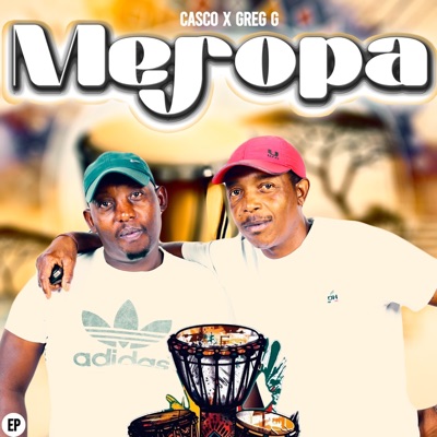 Meropa (feat. Greg G & Casco)