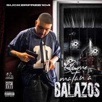 Si Me Matam A Balazos - Single - SuckerFree104