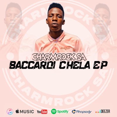 Baccardi Chela - EP