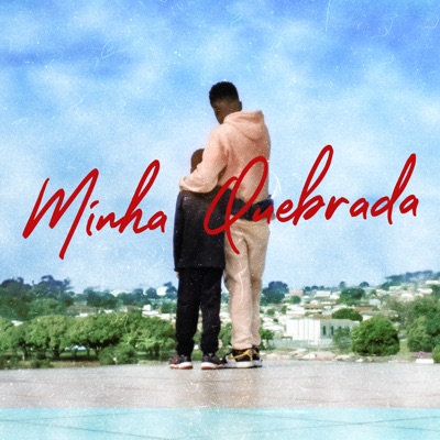 Minha Quebrada (feat. Alx no beat) - Single