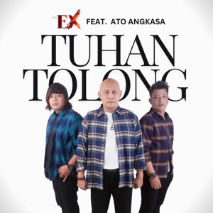 Chord Gitar Tuhan Tolong (feat. Ato Angkasa) - DeEX