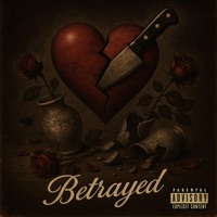 Betrayed - Single - Jay Kapri