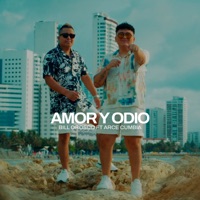 Amor y Odio (feat. Arce Cumbia) - Single - Bill Orosco