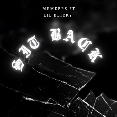 $it Back (feat. Lil BLicky) - Single