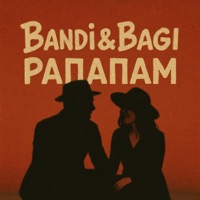 Рапапам - Single - Bandi&Bagi