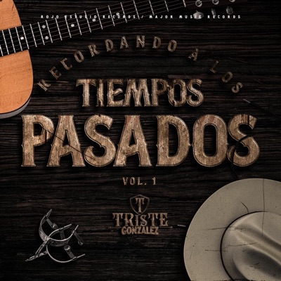 Recordando A Los Tiempos Pasados, Vol. 1