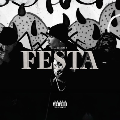 Acabei Com a Festa - Single