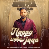 Happy Birthday Jaan (feat. Harsh Dayma & Annu Dayma) - Single - Tarun Nagar & Vikash Baba
