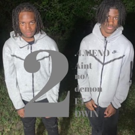 Ain't No Demon (feat. DWIN) 2.4.MENO