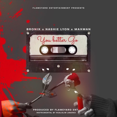 You better go (feat. Bronix & Maxman) - Single