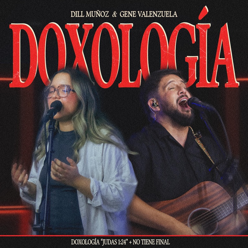 Doxología (Judas 1:24) (feat. Gene Valenzuela) - Single