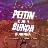 Peitin Durin, Bunda Durinha - Single - Dj Rd San & MC Vitinho Avassalador