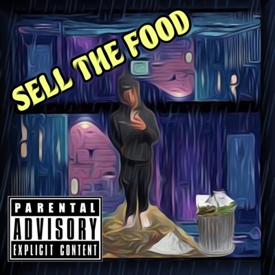 Sell The Food - Single