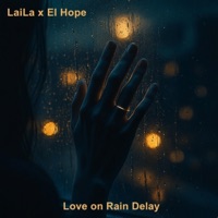 Love On Rain Delay - Single - EL Hope