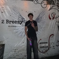 2 Breezy - Single - Whit3B0y