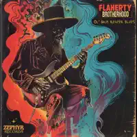 Ol' Grim Reaper Blues — Flaherty Brotherhood