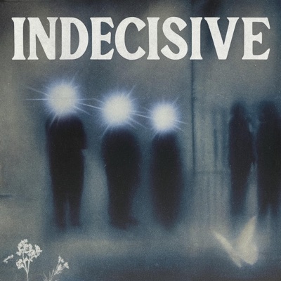Indecisive - Single