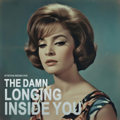 The Damn Longing Inside You