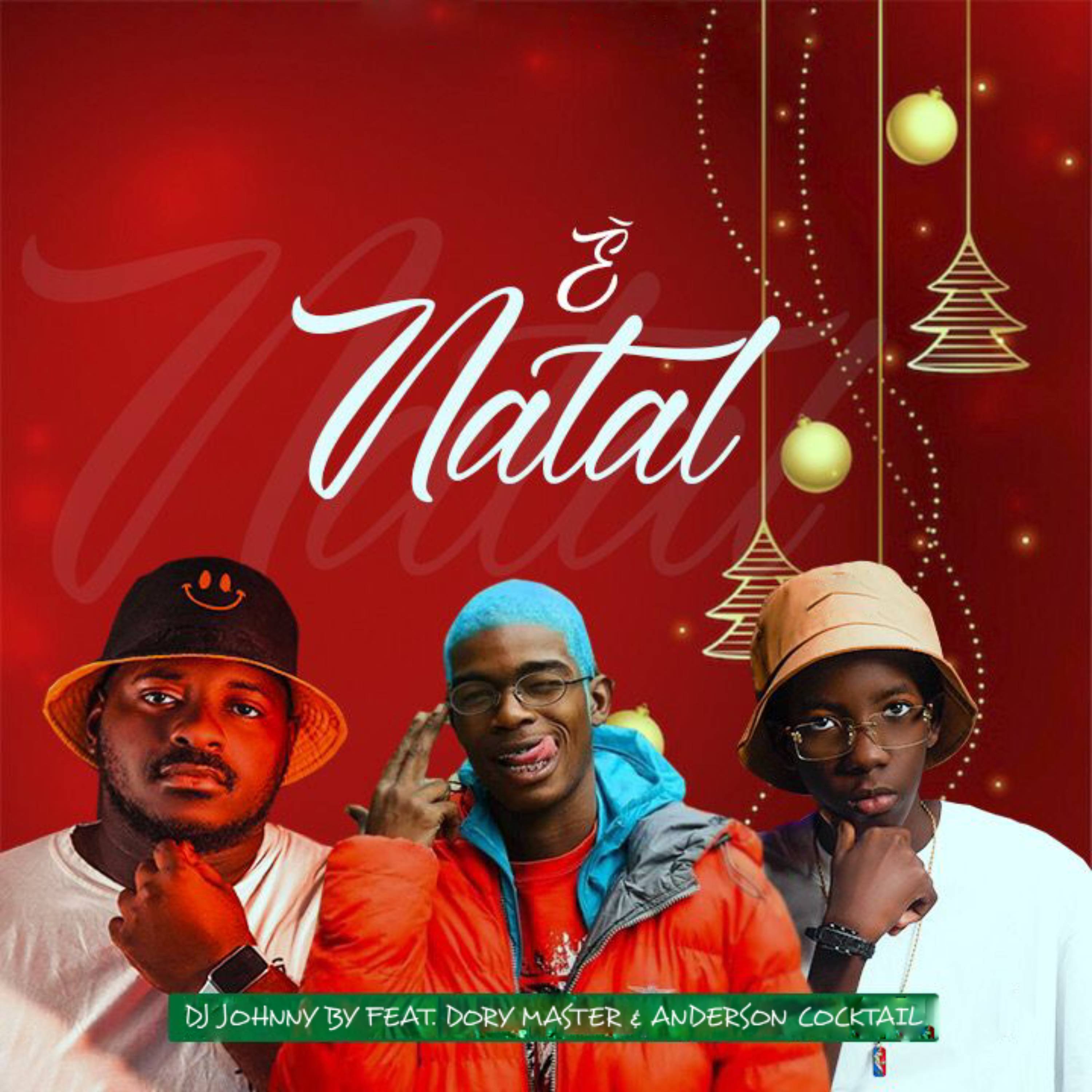 É Natal (feat. Dory Master & Anderson Cocktail) - Single