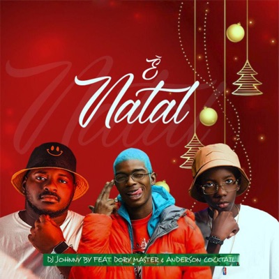 É Natal (feat. Dory Master & Anderson Cocktail) - Single