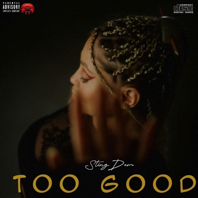 Too Good - Single