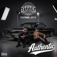 Authentic (feat. Jay R:.) - Single - Static Mr. Unbreakable