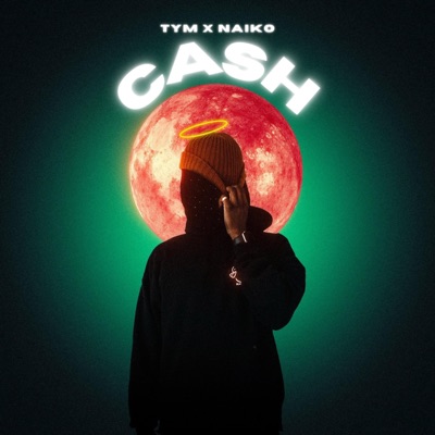 CASH (feat. Naiko) - Single