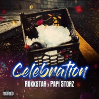 Celebration (feat. Papi Storz) - Single - Rokkstar