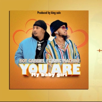 My baby girl (feat. Gabriel Tek & King machine) - Single