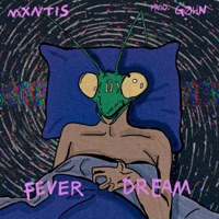 Fever Dream - Single - Mxntis