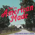 We're American Made