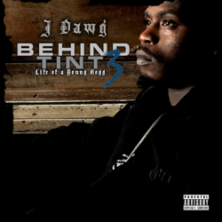 Behind Tint, Vol. 3: Life of a Young Hogg - J-Dawg Cover Art