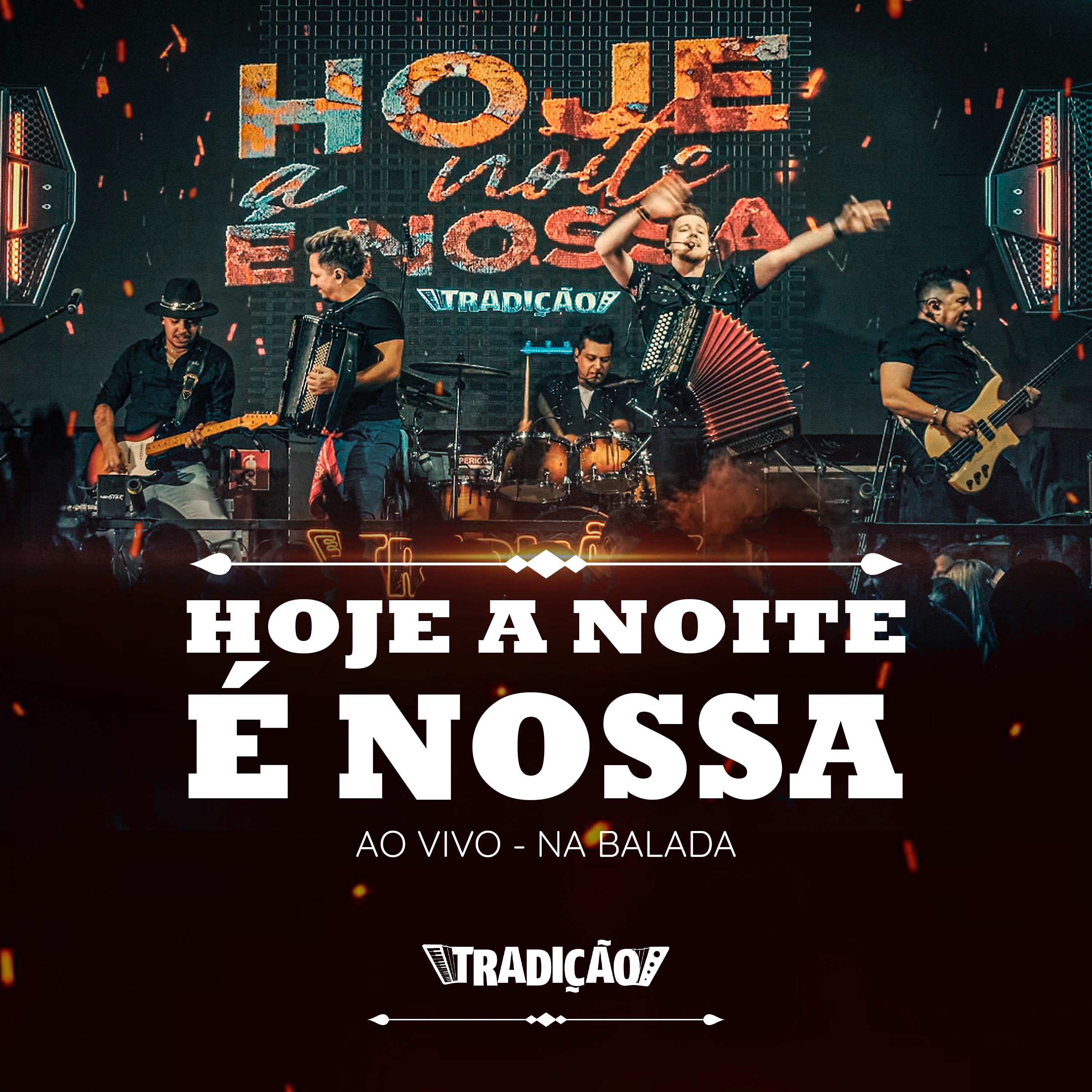 Hoje a Noite É Nossa (Ao Vivo Na Balada) - Single