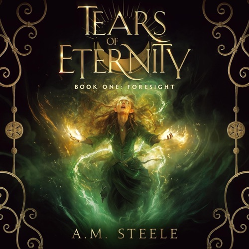 Tears of Eternity: Foresight, Book 1 (Unabridged) cover