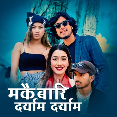 Song - Makai Bari Daryam Daryam (feat. Alina Rayamajhi) - Bishal Sony, Sandeep Century & Sushma Shahi Thakuri
