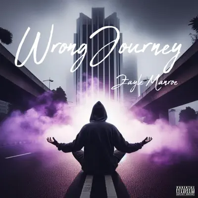 Escucha WRONG JOURNEY de Zayle Manroe