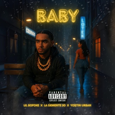 BABY (feat. lilsofoke, ladiamante30 & jostinurban) - Single