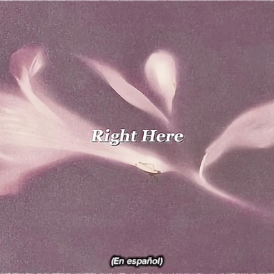 Right Here (en español) - Single