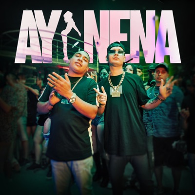 Ay Nena (feat. LOS DIOSES) - Single