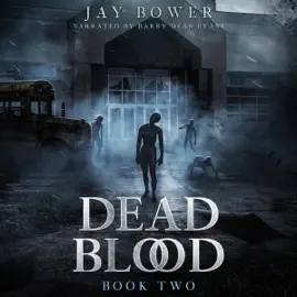 Dead Blood, Book 2 (Unabridged)