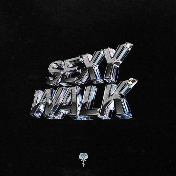 Sexy Walk - Single