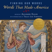 Finding Our Words: Words That Made America (Unabridged) - Allison Ellis & Tracy Lee Simmons